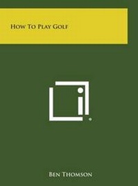 Enlarge image Cover: How to Play Golf - Literary Licensing, LLC