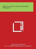 Cover: How to Solve Typical Business Problems - Literary Licensing, LLC