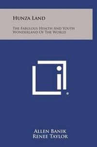 Enlarge image Cover: Hunza Land - Literary Licensing, LLC