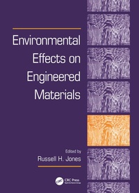 Enlarge image Cover: Environmental Effects on Engineered Materials - CRC Press