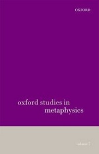 Enlarge image Cover: Oxford Studies in Metaphysics volume 7 - Oxford University Press