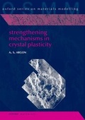 Cover: Strengthening Mechanisms in Crystal Plasticity - Oxford University Press