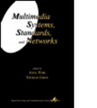 Enlarge image Cover: Multimedia Systems, Standards, and Networks - Marcel Dekker Inc