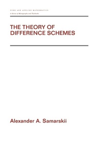 Enlarge image Cover: The Theory of Difference Schemes - CRC Press