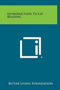 Abbildung von: Introduction to Lip Reading - Literary Licensing, LLC