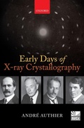 Cover: Early Days of X-ray Crystallography - Oxford University Press
