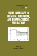 Cover: Liquid Interfaces In Chemical, Biological And Pharmaceutical Applications - CRC Press