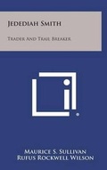 Cover: Jedediah Smith - Literary Licensing, LLC