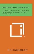 Cover: Johann Gottlieb Fichte - Literary Licensing, LLC
