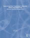 Cover: Supercritical Fluid Technology in Materials Science and Engineering - CRC Press