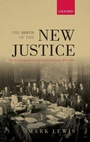 Cover: The Birth of the New Justice - Oxford University Press