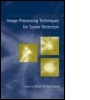 Cover: Image-Processing Techniques for Tumor Detection - CRC Press