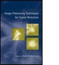 Cover: Image-Processing Techniques for Tumor Detection - CRC Press