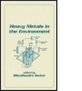 Cover: Heavy Metals In The Environment - Marcel Dekker Inc