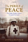 Cover: The Perils of Peace - Oxford University Press