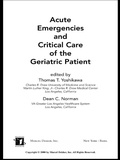 Cover: Acute Emergencies and Critical Care of the Geriatric Patient - CRC Press