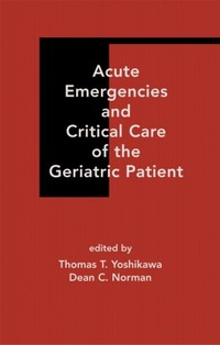 Abbildung von: Acute Emergencies and Critical Care of the Geriatric Patient - CRC Press