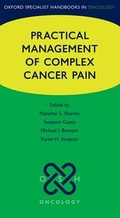 Cover: Practical Management of Complex Cancer Pain - Oxford University Press