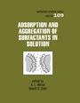 Cover: Adsorption and Aggregation of Surfactants in Solution - CRC Press