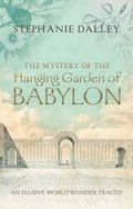Cover: The Mystery of the Hanging Garden of Babylon - Oxford University Press