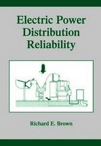 Enlarge image Cover: Electric Power Distribution Reliability - Marcel Dekker Inc