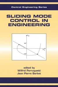 Enlarge image Cover: Sliding Mode Control In Engineering - CRC Press