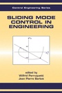 Cover: Sliding Mode Control In Engineering - CRC Press