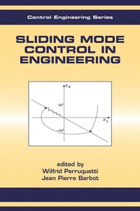Enlarge image Cover: Sliding Mode Control In Engineering - CRC Press