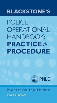 Abbildung von: Blackstone's Police Operational Handbook: Practice and Procedure - Oxford University Press