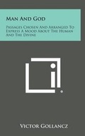 Cover: Man and God - Literary Licensing, LLC