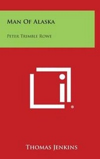 Enlarge image Cover: Man of Alaska - Literary Licensing, LLC