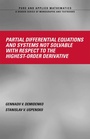 Cover: Partial Differential Equations And Systems Not Solvable With Respect To The Highest-Order Derivative - CRC Press