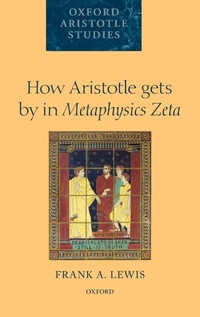 Enlarge image Cover: How Aristotle gets by in Metaphysics Zeta - Oxford University Press