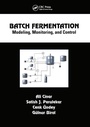 Cover: Batch Fermentation - CRC Press