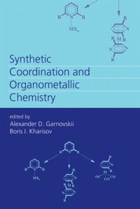 Abbildung von: Synthetic Coordination and Organometallic Chemistry - CRC Press