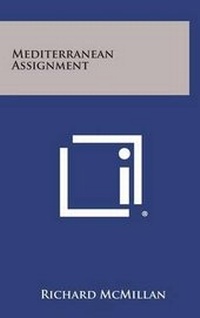Enlarge image Cover: Mediterranean Assignment - Literary Licensing, LLC