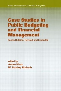 Enlarge image Cover: Case Studies in Public Budgeting and Financial Management, Revised and Expanded - Routledge