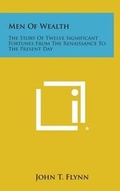 Cover: Men of Wealth - Literary Licensing, LLC