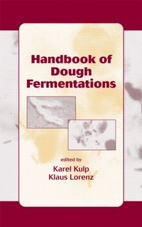 Enlarge image Cover: Handbook of Dough Fermentations - CRC Press