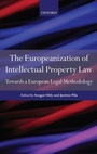 Cover: The Europeanization of Intellectual Property Law - Oxford University Press