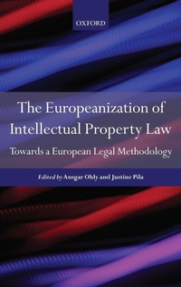 Enlarge image Cover: The Europeanization of Intellectual Property Law - Oxford University Press