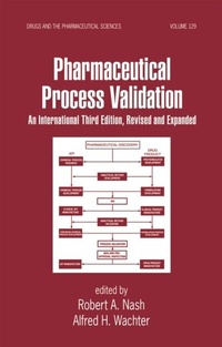 Enlarge image Cover: Pharmaceutical Process Validation - CRC Press