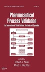 Cover: Pharmaceutical Process Validation - CRC Press