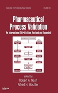 Cover: Pharmaceutical Process Validation - CRC Press