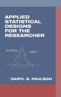 Enlarge image Cover: Applied Statistical Designs for the Researcher - CRC Press