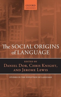 Enlarge image Cover: The Social Origins of Language - Oxford University Press