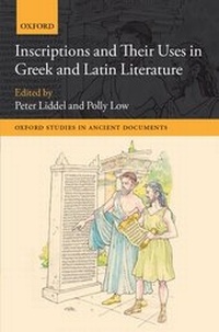 Enlarge image Cover: Inscriptions and their Uses in Greek and Latin Literature - Oxford University Press