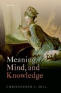 Cover: Meaning, Mind, and Knowledge - Oxford University Press
