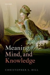 Enlarge image Cover: Meaning, Mind, and Knowledge - Oxford University Press