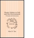 Cover: Humic Matter in Soil and the Environment - Marcel Dekker Inc